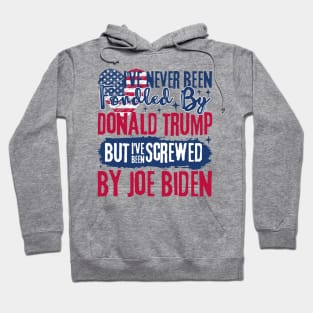 I've Never Been Fondled By Donald Trump But Joe Biden Hoodie